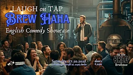 Laugh on Tap - Brew Haha English Comedy Showcase at Brlo Brewery
