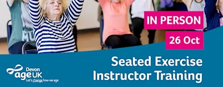 In-person -  Seated Exercise Instructor Training - 26 October 2026