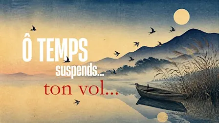 Ô Temps, suspends ton vol ! [Soirée philo]