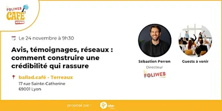 Avis, témoignages, réseaux : comment construire une crédibilité qui rassure