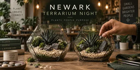 Newark Terrarium Night
