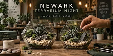 Newark Terrarium Night