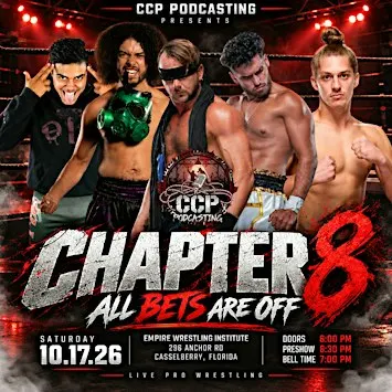 CCP Podcasting's Chapter 8: All Bets Are Off