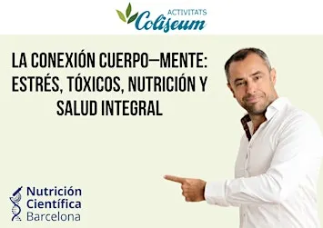 La conexión cuerpo–mente: estrés, tóxicos, nutrición y salud integral
