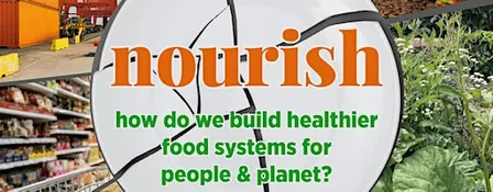 Nourish: How do we build healthier food systems for people and planet?