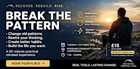 Recover. Rebuild. Rise. - Break The Pattern