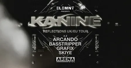ELEMNT pres. KANINE - Reflections + ARCANDO + BASSTRIPPER + GRAFIX + SKIYE