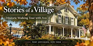 Stories of a Village - An Autumn Historic Walking Tour with Ava