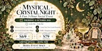 Mystical Crystal Night Social Event