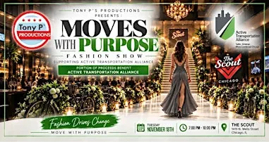 "Moves With Purpose" Fashion Show @ The Scout - A Tony P's Production