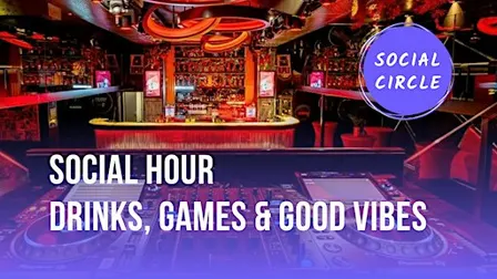 Social Hour: Drinks, Games & Vibes (50 FREE Tickets) Social Circle x Tinder