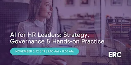AI for HR Leaders: Strategy, Governance, and Hands-On Practice -11/5/26