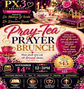 Pray-Tea Prayer Brunch! Tickets are on sell until OCTOBER 15th!!