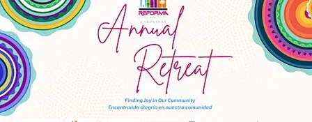 In-Person REFORMA de las Carolinas 4th Annual Retreat