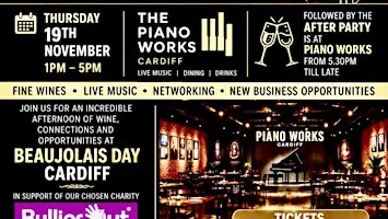 Beaujolais Day Business Networking Event Cardiff at Piano Works