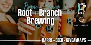 Barre & Beer @  Root & Branch Brewing