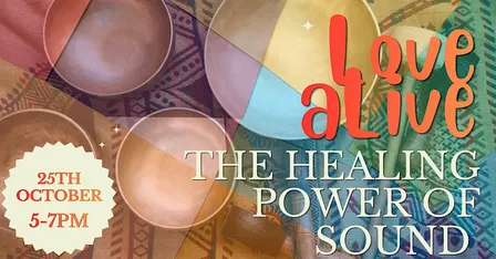 Love aLIVE: The Healing Power of Sound