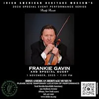 IAHM 2026 Special Event Performance Series: FRANKIE GAVIN and Special Guest