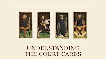 The Courts of the Tarot
