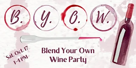 B.Y.O.W.—Blend Your Own Wine Party