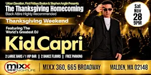 Thanksgiving Homecoming Party (black attire recommended) w/DJ Kid Capri!!!