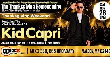 Thanksgiving Homecoming Party (black attire recommended) w/DJ Kid Capri!!!