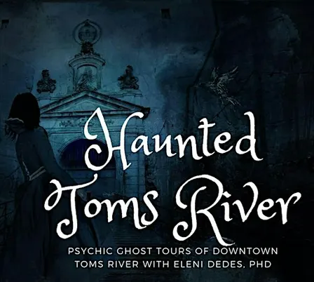 Ghost Tour Toms River New Jersey