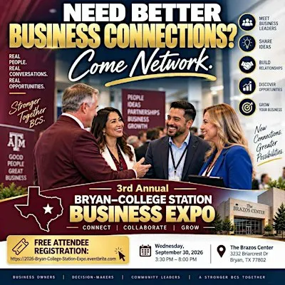 FREE Brazos Valley 3rd Annual B/CS Business Expo