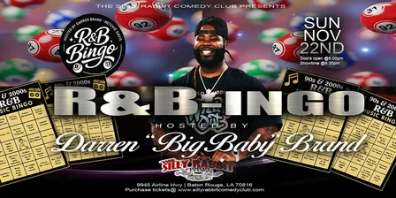 Silly Rabbit Comedy Club Presents R&B-INGO w/ Darren "Big Baby" Brand