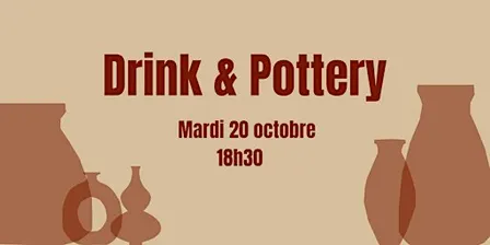 Drink & Pottery
