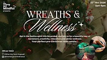 The Messy but Mindful Club presents: Wreaths & Wellness 2026