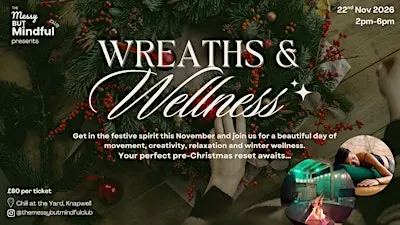 The Messy but Mindful Club presents: Wreaths & Wellness 2026