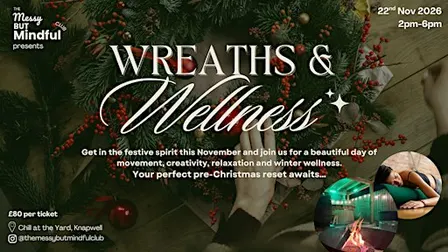 The Messy but Mindful Club presents: Wreaths & Wellness 2026