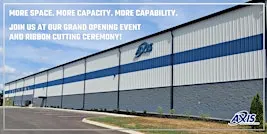 Axis Fabrication & Machine New Facility Grand Opening