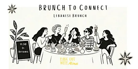 Brunch to Connect - Lebanese Brunch