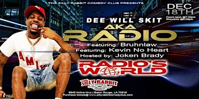 Silly Rabbit Comedy Club Presents Dee Will Skit AKA Radio