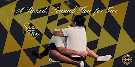 Sacred Flex: Intimate Partner's Stretch Class