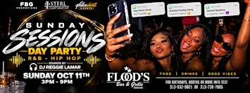 “SUNDAY SESSIONS” DAY PARTY @ FLOODS BAR & GRILLE