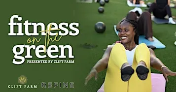Fitness on the green presented by Clift Farm x Refine Studio