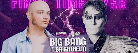 WRESTLING - BIG BANG at the Brighthelm - Brightside x Quality (18+)