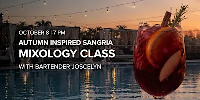 The Autumn Inspired Sangria | Mixology Night Returns This Fall at AC