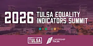 2026 Tulsa Equality Indicators Summit