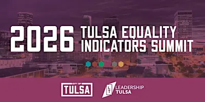 2026 Tulsa Equality Indicators Summit