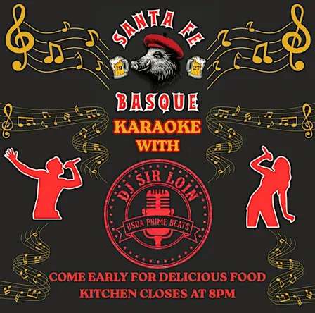 Santa Fe Basque Karaoke Night with DJ Sir Loin