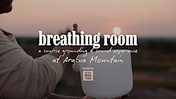 Breathing Room:  A Sunrise Grounding & Sound Experience at Arabia Mountain