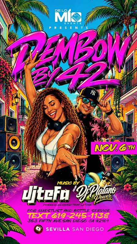 DEMBOW BY 42 | Nov 6th | Sevilla Nightclub San Diego