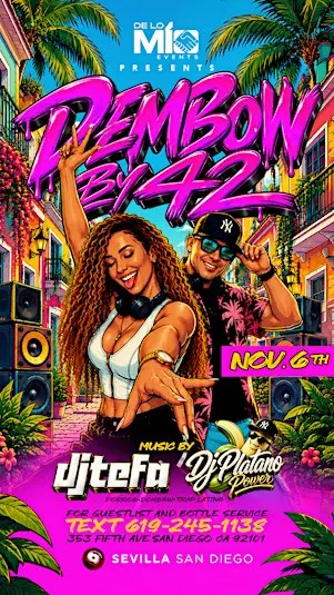DEMBOW BY 42 | Nov 6th | Sevilla Nightclub San Diego