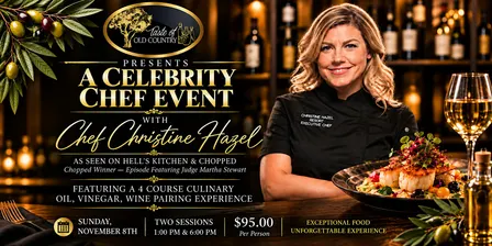 Celebrity Chef Event at Taste of Old Country - 2nd Session Evening - 6pm