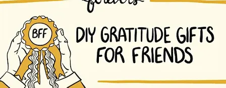 DIY Gratitude Gifts for Friends