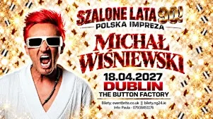 Michał Wiśniewski w Dublinie
